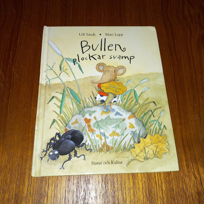 Bullen plockar svamp - Ulf Sindt