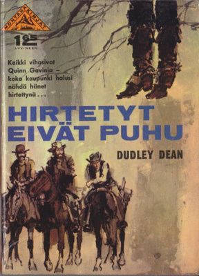 Montana 35 Dudley Dean: Hirtetyt eivät puhu (1964)