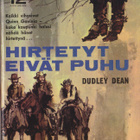 Montana 35 Dudley Dean: Hirtetyt eivät puhu (1964) - pikkukuva 1