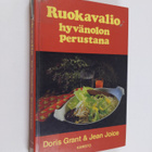 Doris Grant ym. : Ruokavalio hyvänolon perustana - pikkukuva 1