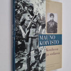 Mauno Koivisto : Koulussa ja sodassa - pikkukuva 1
