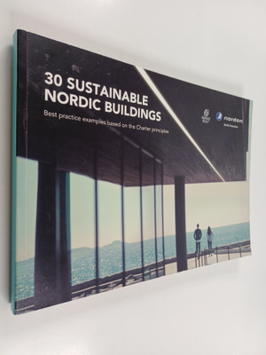 30 sustainable nordic buildings : best practice examples ...