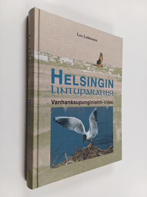 Leo Lehtonen : Helsingin lintuparatiisi : Vanhankaupungin...