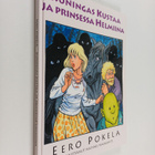 Eero Pokela : Kuningas Kustaa ja prinsessa Helmiina - pikkukuva 1