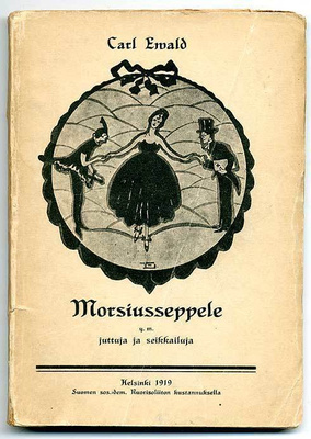 Carl Ewald: Morsiusseppele y. m. juttuja ja seikkailuja