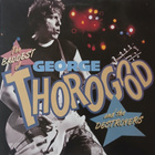 George Thorogood and the Destroyers -The Baddest - pikkukuva 1