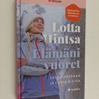 Lotta Hintsa : Lotta Hintsa : elämäni vuoret - pikkukuva 1