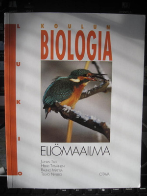 Koulun biologia : Lukio - Eliömaailma - Tast-Tyrväinen-Matti
