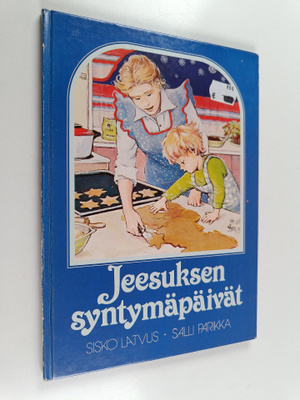 Sisko Latvus : Jeesuksen syntymäpäivät
