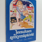 Sisko Latvus : Jeesuksen syntymäpäivät - pikkukuva 1