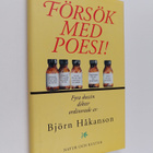 Björn Håkanson : Försök med poesi! : fyra dussin dikter - pikkukuva 1
