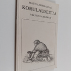Matti Lehtikangas : Korulauseitta - Valittuja runoja (sig... - pikkukuva 1