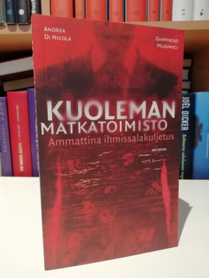 Kuoleman matkatoimisto - Ammattina ihmissalakuljetus - Uusi