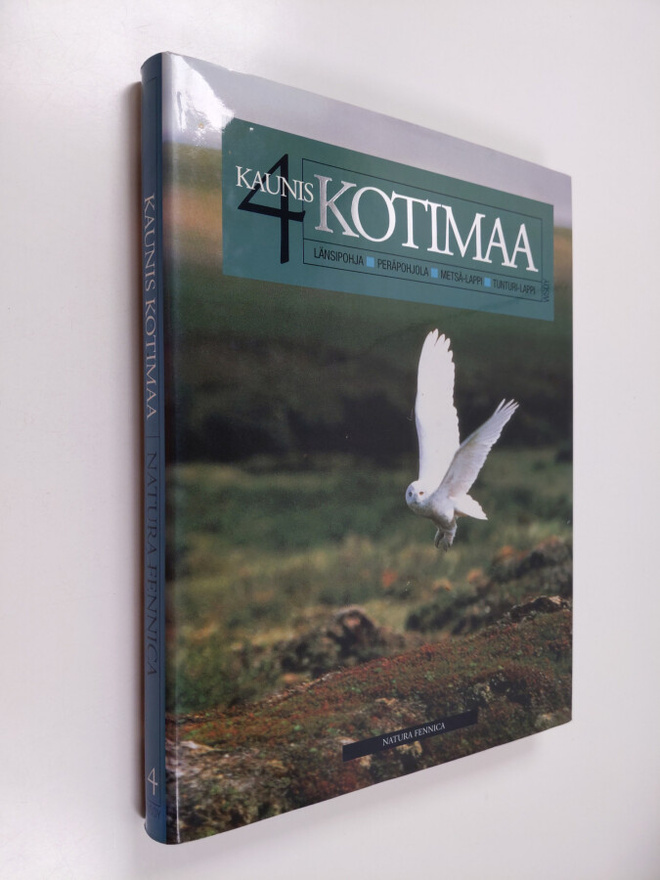 Kaunis kotimaa 4 : Länsipohja, Peräpohjola, Metsä-Lappi, ...