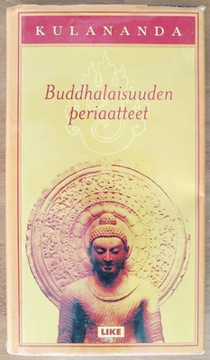 Kulananda: Buddhalaisuuden periaatteet