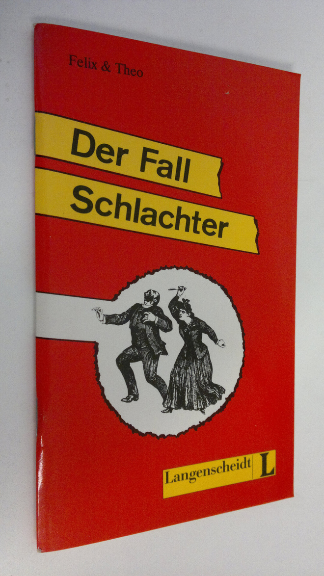 Karin Felix ym. : Der Fall Schlachter