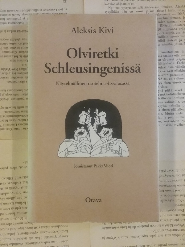 Aleksis Kivi - Olviretki Schleusingenissä (sid.)