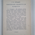 F. E. Sillanpää : Ihmiselon ihanuus ja kurjuus - pikkukuva 2