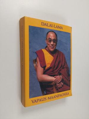 Dalai Lama XIV : Vapaus maanpaossa : hänen pyhyytensä 14 ...