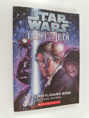 Jude Watson : Last of the Jedi 6 : Return of the Dark Side