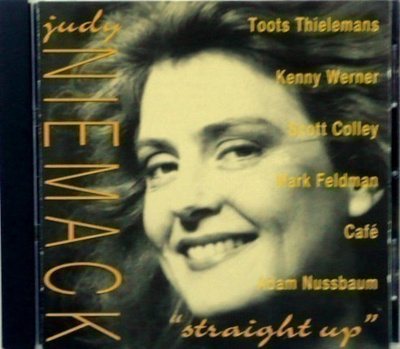 JUDY NIEMACK; Straight up