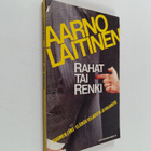 Aarno Laitinen : Rahat tai renki - pikkukuva 1