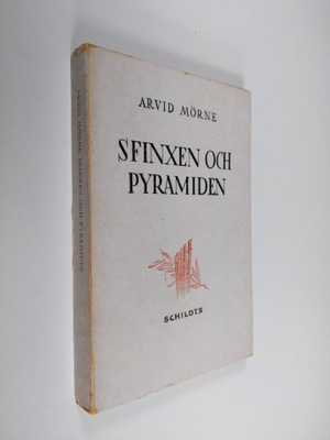Arvid Mörne : Sfinxen och pyramiden