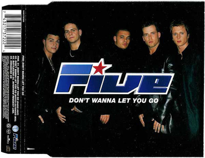 Five • Don't Wanna Let You Go CD Maxi-Single