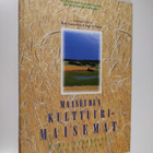 Maaseudun kulttuurimaisemat = Rural landscapes in Finland - pikkukuva 1