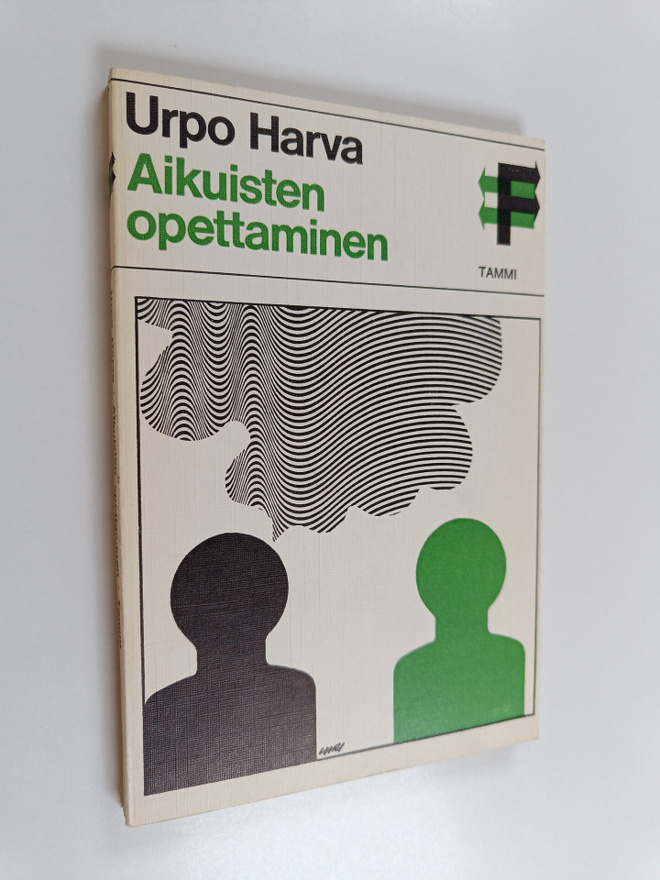 Urpo Harva : Aikuisten opettaminen : androdidaktiikan per...