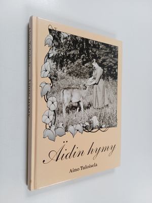 Aino Tuloisela : Äidin hymy