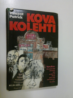 Vincent Patrick : Kova kolehti : jännitysromaani