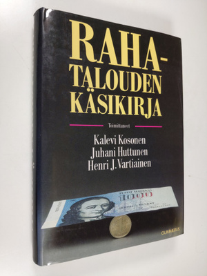 Kalevi ym. (toim.) Kosonen : Rahatalouden käsikirja