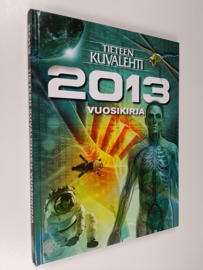 Tieteen kuvalehti : vuosikirja 2013 - Vuoden kuvat ja puh...