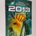 Tieteen kuvalehti : vuosikirja 2013 - Vuoden kuvat ja puh... - pikkukuva 1