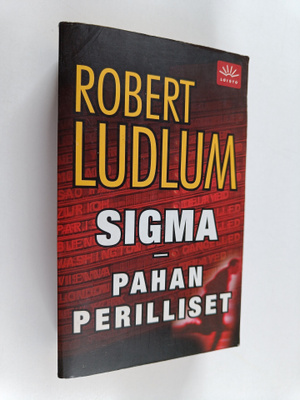 Robert Ludlum : Sigma : pahan perilliset