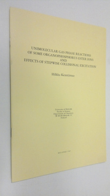 Hilkka Kenttämaa : Unimolecular gas phase reactions of so...
