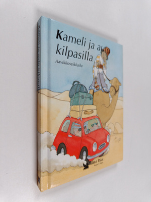 Tim Healey : Kameli ja auto kilpasilla : aavikkoseikkailu