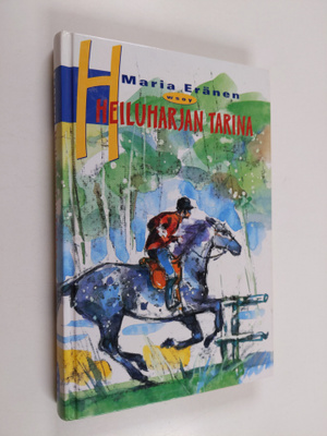 Maria Eränen : Heiluharjan tarina