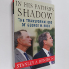 Stanley A. Renshon : In His Father's Shadow - The Transfo... - pikkukuva 1