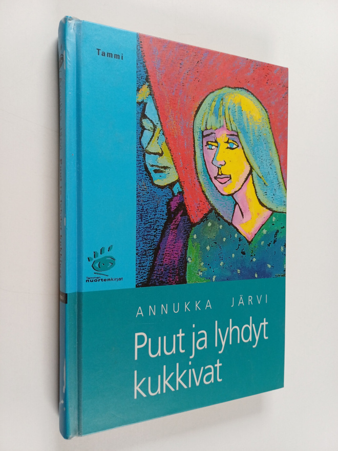 Annukka Järvi : Puut ja lyhdyt kukkivat