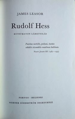 James Leasor : Rudolf Hess - kutsumaton lähettiläs