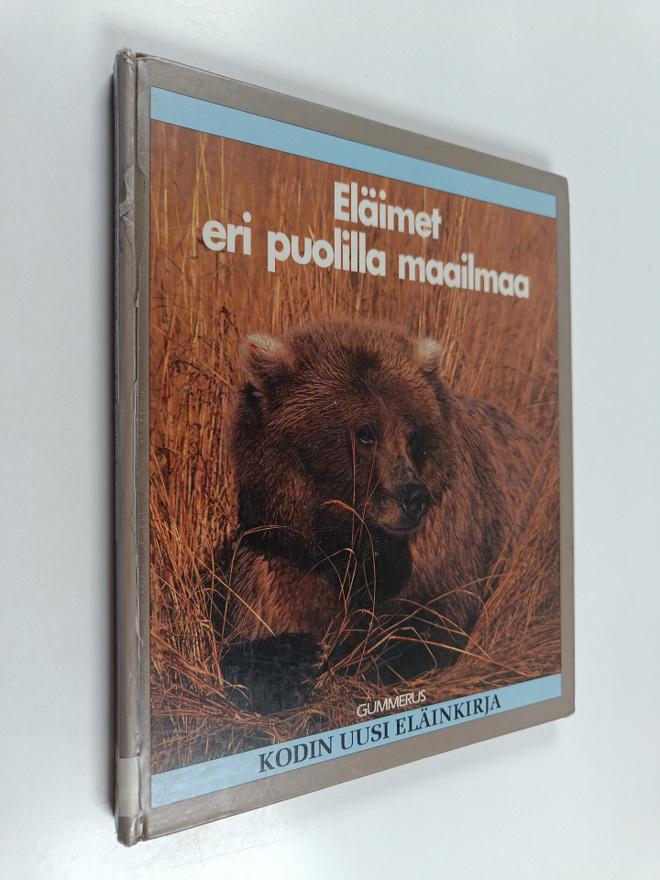Kodin uusi eläinkirja : Eläimet eri puolilla maailmaa