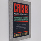 Michael Regester : Crisis Management - What to Do when th... - pikkukuva 1