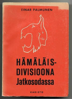 Einar Palmunen:  Hämäläisdivisioona jatkosodassa (5. divisio