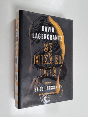 David Lagercrantz : Se mikä ei tapa