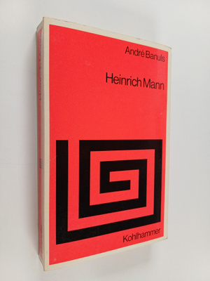 Andre Banuls : Heinrich mann