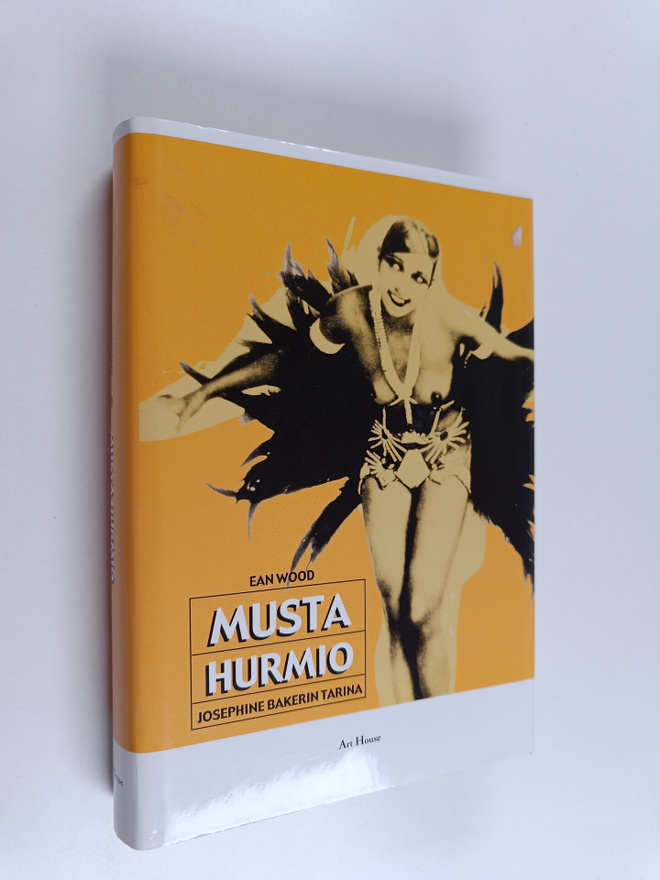 Ean Wood : Musta hurmio : Josephine Bakerin tarina