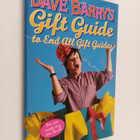 Dave Barry : Dave Barry's Gift Guide to End All Gift Guides - pikkukuva 1