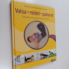 Christa G. Traczinski : Vatsa, reidet, pakarat : tehokas ... - pikkukuva 1